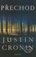 Kniha: Přechod (Justin Cronin). Knižní klub, 2010 Kniha: Přechod (Justin Cronin). Knižní klub, 2010