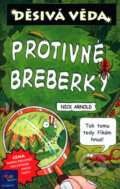 Kniha: Protivné breberky (Nick Arnold). Egmont ČR, 2003 Kniha: Protivné breberky (Nick Arnold). Egmont ČR, 2003