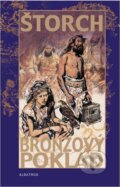 Kniha: Bronzový poklad (Eduard Štorch). Albatros CZ, 2013 Kniha: Bronzový poklad (Eduard Štorch). Albatros CZ, 2013