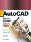 Kniha: AutoCAD (Jiří Špaček a Michal Spielmann). CPRESS, 2008 Kniha: AutoCAD (Jiří Špaček a Michal Spielmann). CPRESS, 2008