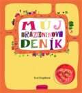 Kniha: Můj prázdninový deník (Eva Chupíková). Mladá fronta, 2011 Kniha: Můj prázdninový deník (Eva Chupíková). Mladá fronta, 2011