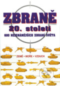 Kniha: Zbraně 20. století (Petr Hanák). Ottovo nakladatelství, 1997 Kniha: Zbraně 20. století (Petr Hanák). Ottovo nakladatelství, 1997
