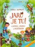 Kniha: Jaro je tu (Andrea Popprová). Mladá fronta, 2010 Kniha: Jaro je tu (Andrea Popprová). Mladá fronta, 2010