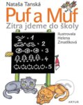 Kniha: Puf a Muf (Helena Zmatlíková a Nataša Tanská). Artur, 2010 Kniha: Puf a Muf (Helena Zmatlíková a Nataša Tanská). Artur, 2010