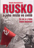 Kniha: Rusko a jeho místo ve svete (Natalia Naročnickaja). Ottovo nakladatelství, 2006 Kniha: Rusko a jeho místo ve svete (Natalia Naročnickaja). Ottovo nakladatelství, 2006