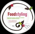 Foodstyling - Cara Hobday, Jo Denbury, Ikar CZ, 2011