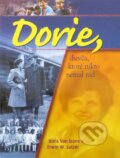 Kniha: Dorie, dievča, ktoré nikto nemal rád (Doris Van Stone a Erwin W. Lutzer). Creativpress, 2002 Kniha: Dorie, dievča, ktoré nikto nemal rád (Doris Van Stone a Erwin W. Lutzer). Creativpress, 2002
