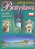 Kniha: Bratysława - Stare miasto (Ján Lacika). DAJAMA, 2005 Kniha: Bratysława - Stare miasto (Ján Lacika). DAJAMA, 2005