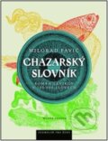 Kniha: Chazarský slovník (Milorad Pavić). Mladá fronta, 2011 Kniha: Chazarský slovník (Milorad Pavić). Mladá fronta, 2011