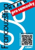 Kniha: Francouzština (nejen) pro samouky (Miroslav Pravda). Leda, 2021 Kniha: Francouzština (nejen) pro samouky (Miroslav Pravda). Leda, 2021