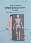 Kniha: Radiodiagnostika II. (Jaroslav Ort a Sláva Strnad). Národní centrum ošetrovatelství (NCO NZO), 1997 Kniha: Radiodiagnostika II. (Jaroslav Ort a Sláva Strnad). Národní centrum ošetrovatelství (NCO NZO), 1997
