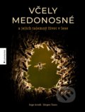 Kniha: Včely medonosné (Ingo Arndt a Jürgen Tautz). Grada, 2021 Kniha: Včely medonosné (Ingo Arndt a Jürgen Tautz). Grada, 2021
