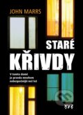 Kniha: Staré křivdy (John Marrs). XYZ, 2021 Kniha: Staré křivdy (John Marrs). XYZ, 2021