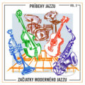 Hudební CD: Martin Uherek: Príbehy jazzu vol. 3 (Hudobné albumy). Hudobné albumy, 2021 Hudební CD: Martin Uherek: Príbehy jazzu vol. 3 (Hudobné albumy). Hudobné albumy, 2021