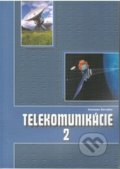 Telekomunikácie 2 (študijný odbor elektrotechnika) - Stanislav Servátka, Expol Pedagogika, 2021