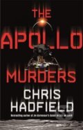 Kniha: The Apollo Murders (Chris Hadfield). Quercus, 2021 Kniha: The Apollo Murders (Chris Hadfield). Quercus, 2021