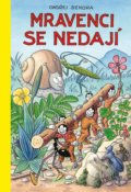 Kniha: Mravenci se nedají (Ondřej Sekora). Pikola, 2021 Kniha: Mravenci se nedají (Ondřej Sekora). Pikola, 2021