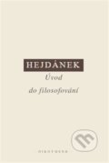 Kniha: Úvod do filosofování (Ladislav Hejdánek). OIKOYMENH, 2021 Kniha: Úvod do filosofování (Ladislav Hejdánek). OIKOYMENH, 2021