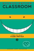 Kniha: Assassination Classroom 2 (Yusei Matsui). Viz Media, 2015 Kniha: Assassination Classroom 2 (Yusei Matsui). Viz Media, 2015