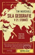E-kniha: Sila geografie v 21. storočí (Tim Marshall), 2021 E-kniha: Sila geografie v 21. storočí (Tim Marshall), 2021