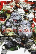 Kniha: Goblin Slayer 6 (Kumo Kagyu). Yen Press, 2019 Kniha: Goblin Slayer 6 (Kumo Kagyu). Yen Press, 2019