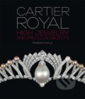 Kniha: Cartier Royal (Francois Chaille). Flammarion, 2015 Kniha: Cartier Royal (Francois Chaille). Flammarion, 2015