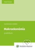 Makroekonómia - Eva Muchová, Wolters Kluwer, 2021