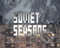 Kniha: Soviet Seasons (Arseniy Kotov). Novela Bohemica, 2021 Kniha: Soviet Seasons (Arseniy Kotov). Novela Bohemica, 2021