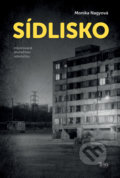 Sídlisko - Monika Nagyová, Trio Publishing, 2021