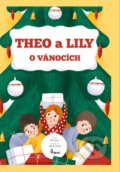 Kniha: Theo a Lily o Vánocích (Petr Šulc). Pierot, 2021 Kniha: Theo a Lily o Vánocích (Petr Šulc). Pierot, 2021
