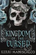 Kniha: Kingdom of the Cursed (Kerri Maniscalco). Hodder and Stoughton, 2021 Kniha: Kingdom of the Cursed (Kerri Maniscalco). Hodder and Stoughton, 2021