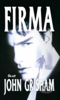 Kniha: Firma (John Grisham). Ikar, 2011 Kniha: Firma (John Grisham). Ikar, 2011