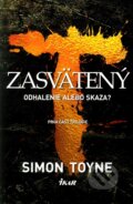 Kniha: Zasvätený (Simon Toyne), 2011 Kniha: Zasvätený (Simon Toyne), 2011