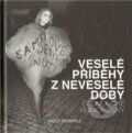 Kniha: Veselé příběhy z neveselé doby (Josef Bieberle). Olomoucké vzdělávací sdružení, o.s., 2011 Kniha: Veselé příběhy z neveselé doby (Josef Bieberle). Olomoucké vzdělávací sdružení, o.s., 2011