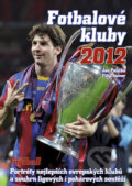 Kniha: Fotbalové kluby - Knížka na rok 2012 (Filip Saiver a Jan Paličk). Egmont ČR, 2011 Kniha: Fotbalové kluby - Knížka na rok 2012 (Filip Saiver a Jan Paličk). Egmont ČR, 2011