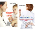 Kniha: Nežiaduci účinok: Smrť + Kult liekov (kolekcia) (John Virapen), 2011 Kniha: Nežiaduci účinok: Smrť + Kult liekov (kolekcia) (John Virapen), 2011