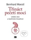 Kniha: Třináct pečetí moci (Bernhard Moestl). BETA - Dobrovský, 2011 Kniha: Třináct pečetí moci (Bernhard Moestl). BETA - Dobrovský, 2011