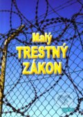Kniha: Malý trestný zákon (Epos). Epos, 2011 Kniha: Malý trestný zákon (Epos). Epos, 2011