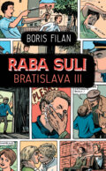 Kniha: Raba Suli (Boris Filan). Slovart, 2011 Kniha: Raba Suli (Boris Filan). Slovart, 2011