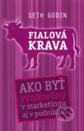 Kniha: Fialová krava (Seth Godin), 2011 Kniha: Fialová krava (Seth Godin), 2011