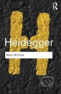 Kniha: Basic Writings: Martin Heidegger (Martin Heidegger). Routledge, 2010 Kniha: Basic Writings: Martin Heidegger (Martin Heidegger). Routledge, 2010