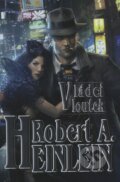 Kniha: Vládci loutek (Robert A. Heinlein). Banshies, 2011 Kniha: Vládci loutek (Robert A. Heinlein). Banshies, 2011
