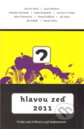 Kniha: Hlavou zeď 2011 (Dybbuk). Dybbuk, 2011 Kniha: Hlavou zeď 2011 (Dybbuk). Dybbuk, 2011