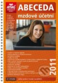 Kniha: Abeceda mzdové účetní 2011 (ANAG). ANAG, 2011 Kniha: Abeceda mzdové účetní 2011 (ANAG). ANAG, 2011