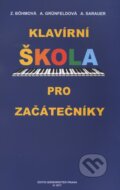 Kniha: Klavírní škola pro začátečníky (Alois Sarauer, Arnoštka Grünfeldová a Zdenka Böhmová), 2002 Kniha: Klavírní škola pro začátečníky (Alois Sarauer, Arnoštka Grünfeldová a Zdenka Böhmová), 2002