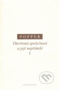 Kniha: Otevřená společnost a její nepřátelé I (Karl R. Popper), 2011 Kniha: Otevřená společnost a její nepřátelé I (Karl R. Popper), 2011