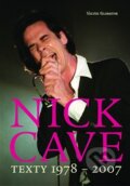 Texty 1978 – 2007 - Nick Cave, 2012