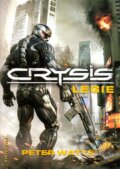Kniha: Crysis: Legie (Peter Watts). FANTOM Print, 2011 Kniha: Crysis: Legie (Peter Watts). FANTOM Print, 2011