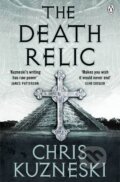 Kniha: The Death Relic (Chris Kuzneski). Penguin Books, 2012 Kniha: The Death Relic (Chris Kuzneski). Penguin Books, 2012