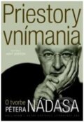 Kniha: Priestory vnímania (Autorský kolektív). Kalligram, 2011 Kniha: Priestory vnímania (Autorský kolektív). Kalligram, 2011